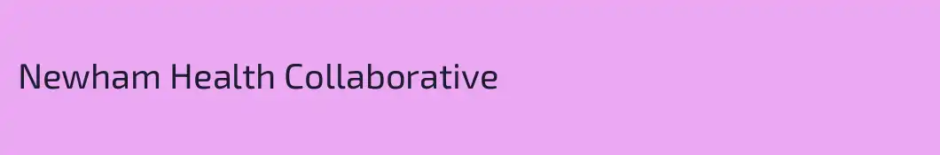 Newham Health Collaborative